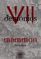 VII Demónios - Inveja, Gula, Preguiça, Soberba, Ira e Avareza