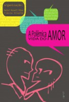 A Polémica Vida do Amor | Editora 8 e Meio | Conto "Retrato Falso"