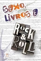 Sexo, Livros e Rock and Roll | Editora Estronho | Conto "La Bamba, Esposas e Amantes