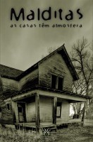 Malditas - as casas têm atmosfera | Editora Estronho | Conto "A Casa Grimlin"